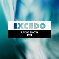 Excedo Records Radio Show 009