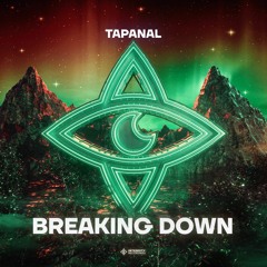 TAPANAL - Breaking Down