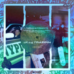 2K24TRAPPIN’