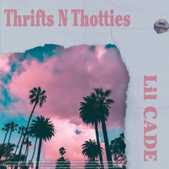 Thrifts N Thotties (Prod. Maax)
