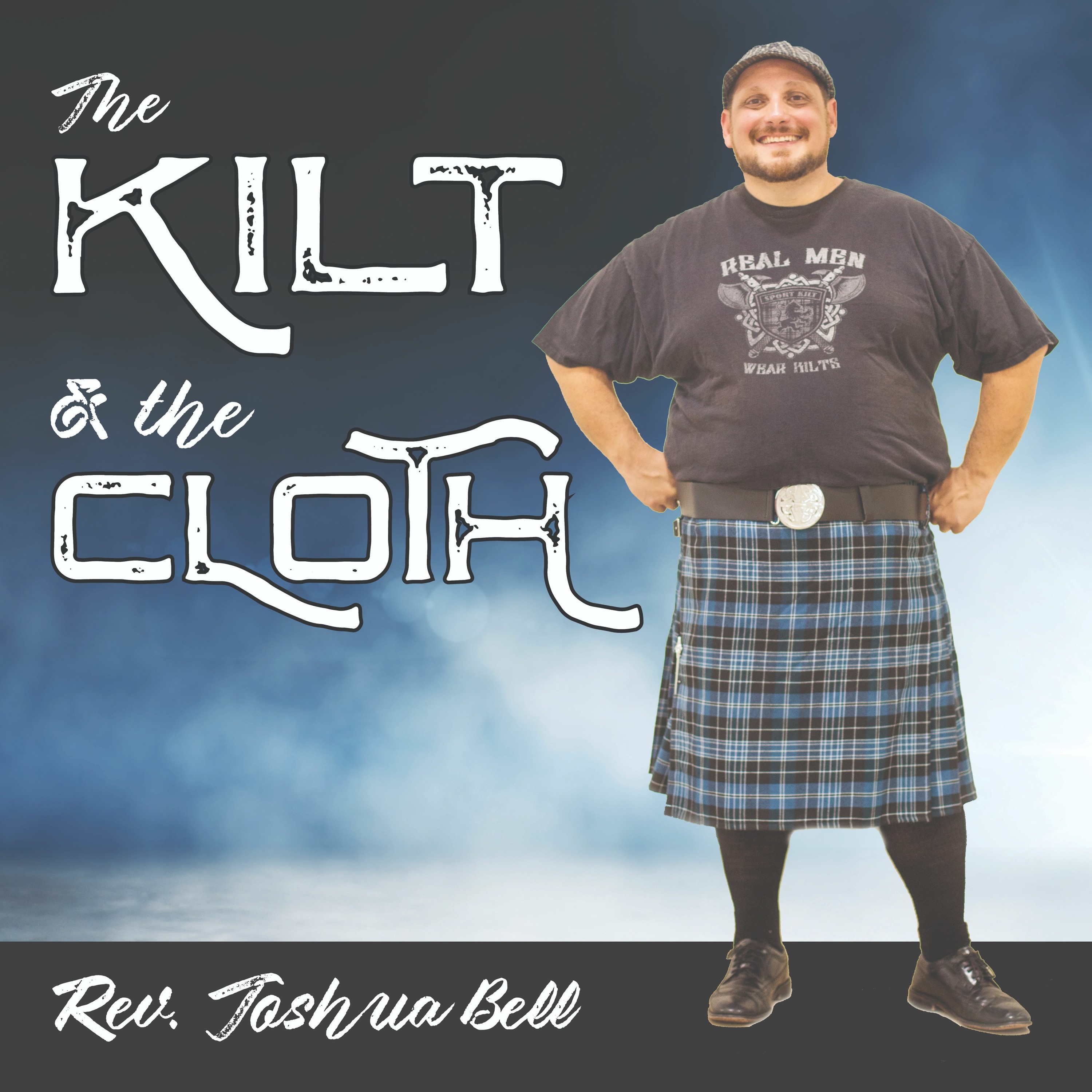 The Kilt and the Cloth