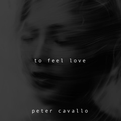 to feel love