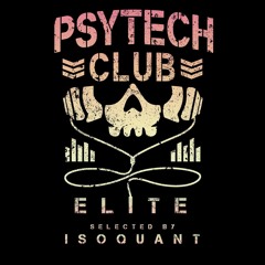 Psytech Club Elite - selected by IsoQuant