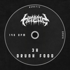 3x - drunk food [free]