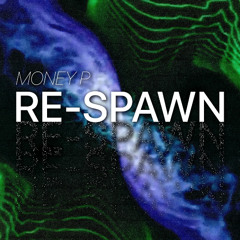 Re-Spawn (Original Mix)