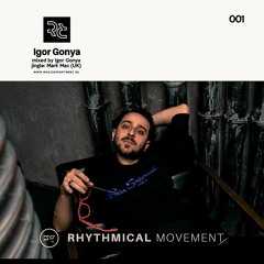 Igor Gonya - Rhythmical Movement Light 001 [November 2021]