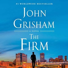 FREE Audiobook 🎧 : The Firm, By John Grisham