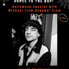 dance to the bop - 27.10.25 - halloween special with Michael Ungawa!