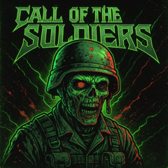 Call Of The Soldiers