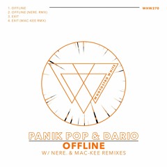 Panik Pop, Dario (DE) - Offline [WHW270] w/ NERE. & Mac-Kee Remixes