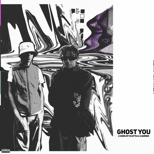 Ghost You w/ 4Jarred