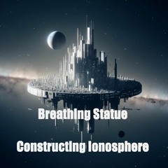 Constructing Ionosphere [PREMIERE]