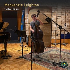 Mackenzie Leighton Solo Bass Captured With Spatial Mic Dante