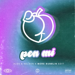 Shenseea - Pon Mi (Aleo & Nelson x More Bubblin Edit)