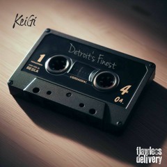 KeiGi - Detroit's Finest