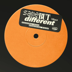 Villaça - Same But Different (feat. Wildo) / OUT006