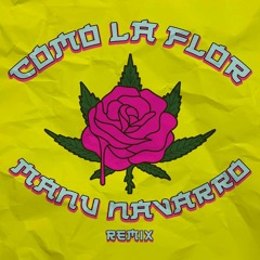 Selena - Como La Flor (Manu Navarro Guaracha Mix)