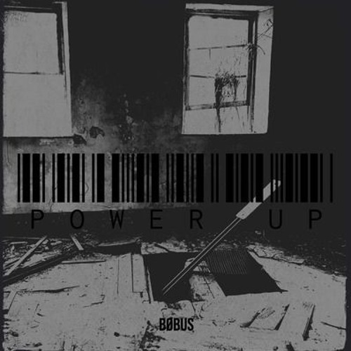 BØBUS - Power Up [FREE DOWNLOAD]