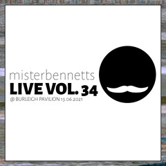 Mister Bennetts [LIVE] VOL. 34 @ Burleigh Pavilion 13.06.2021