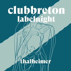 THALHEIMER @ Helios37 | Club Breton Label Night (28.05.22)