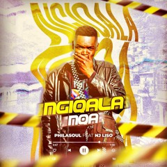 Philasoul ft Nj Liso - Ngiqala Nqa ( original mix ).mp3