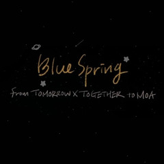 BLUE SPRING  - TXT (투모로우바이투게더)[ACT : SWEET MIRAGE IN SEOUL D1]