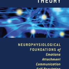 ACCESS [EPUB KINDLE PDF EBOOK] The Polyvagal Theory: Neurophysiological Foundations o