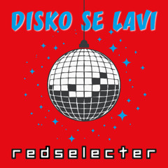 Disko Se Lavi - 2025 Disco + Funky House Mix