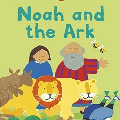 Read KINDLE PDF EBOOK EPUB Noah and the Ark (My Very First BIG Bible Stories) by  All