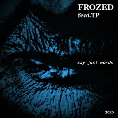 Say Just Words (2025)