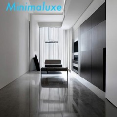 Minimaluxe