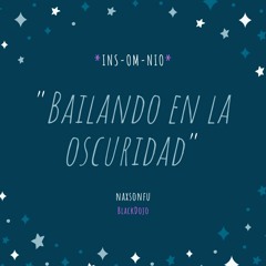 NaxSon - Bailando En La Oscuridad (ins-OM-nio)