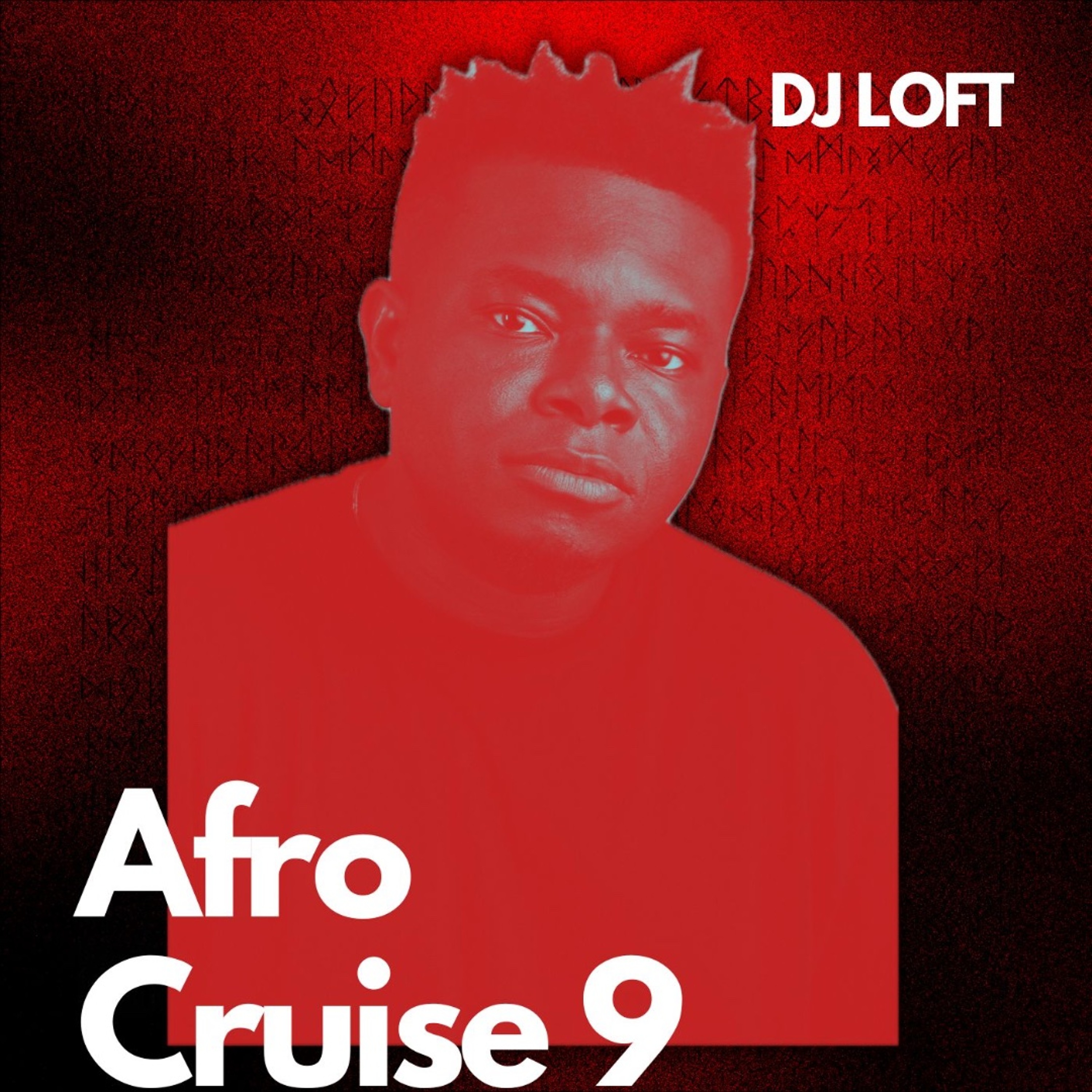 DJ Loft Afro Cruise Mix 9