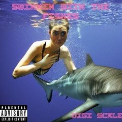 Swimmin With The Fishes Prod. Splitted