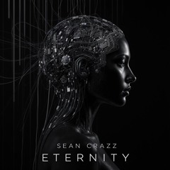 Sean Crazz - Eternity