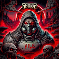 SHWEEZ - VILE