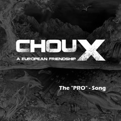 ChouX - The Pro-Song