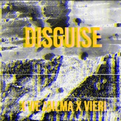 Disguise w/Vieri