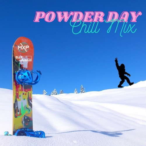 The 2021 Powder Day Chill Mix