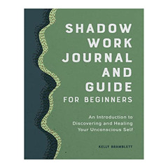 DOWNLOAD PDF 💘 Shadow Work Journal and Guide for Beginners: An Introduction to Disco