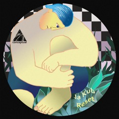 Ja Kub - Reset EP [Conceptual] Preview