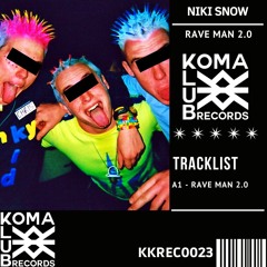 Niki Snow - Rave Man 2.0