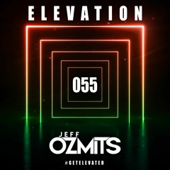 Jeff Ozmits // ELEVATION 055 w/ Vintage & Morelli