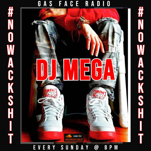 DJ Mega #NoWackShit™ Episode 207 (02-23-2025)