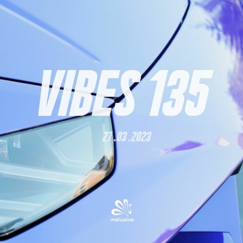 Vibes 135