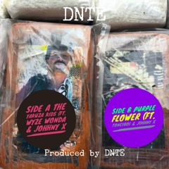 DNTE - Purple Flower Ft. Toneyboi & Johnny X (Produced by DNTE)