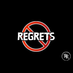 No Regrets Ft.Chubbz