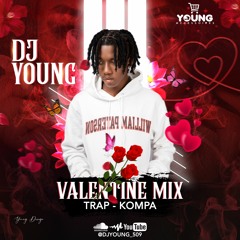 Valentine Mix 2022 🌹💝🍫 [Trap - Kompa] - DJ YOUNG