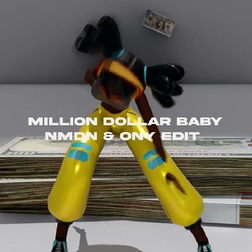 Tommy Richman - MILLION DOLLAR BABY (NMDN & Ony EDIT) *filtered due to copyright*