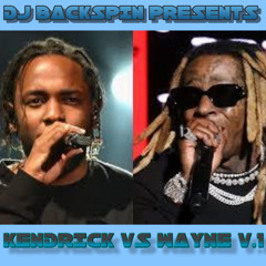 DJ BACKSPIN PRESENTS LIL WAYNE VS KENDRICK LAMAR V1